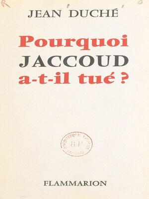 cover image of Pourquoi Jaccoud a-t-il tué ?
